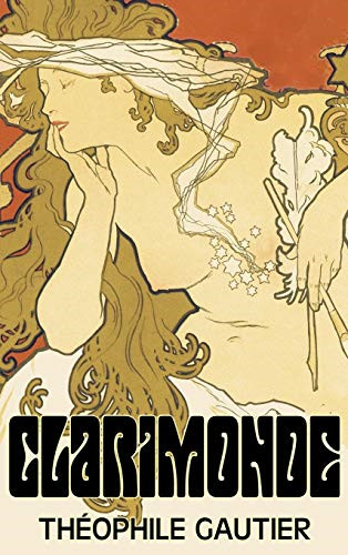 Clarimonde theophile - clarimonde,
