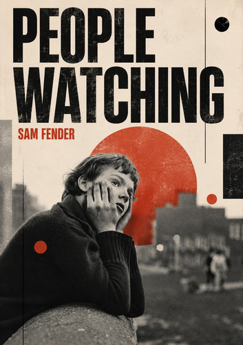 Sam fender people - fender, watching