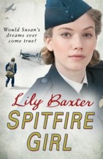 Spitfire Girl-Lily Baxter, 9780099562641
