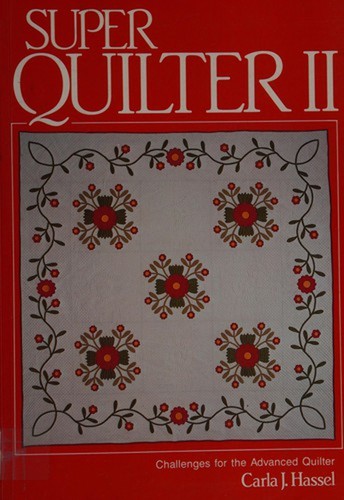 Super quilter challenges - ii,