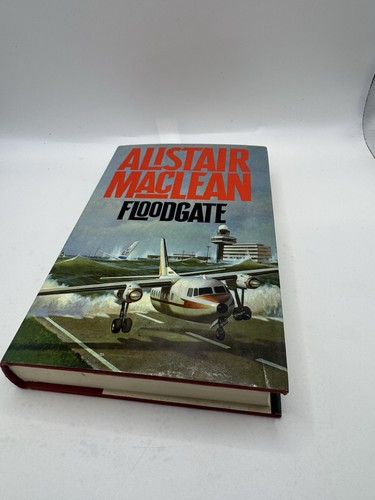 Floodgate alistair maclean - floodgate,
