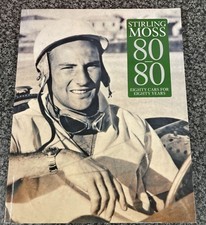 STIRLING MOSS 80/80 EIGHTY CARS FOR EIGHTY YEARS WITH GIFTED PERSONAL MESSAGES 