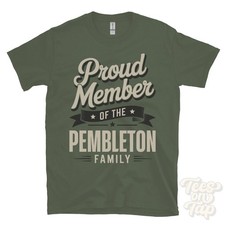 PROUD MEMBER OF THE PEMBLETON