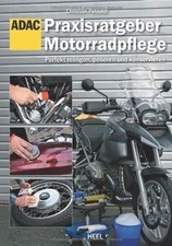 Praxisratgeber Motorradpflege: Perfekt reinigen, ... | Book | condition like new