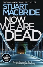 Now We Are Dead by MacBride