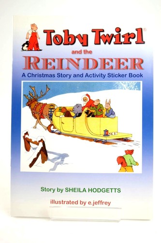 Toby twirl and the reindeer - toby,