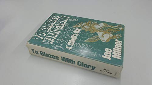 Blazes with glory a - blazes,