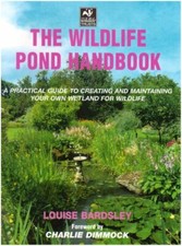 Wildlife Pond Handbook (Wildlife Trusts) By Louise Bardsley