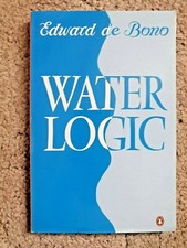 Waterlogic by Edward De Bono (Paperback, 1994)