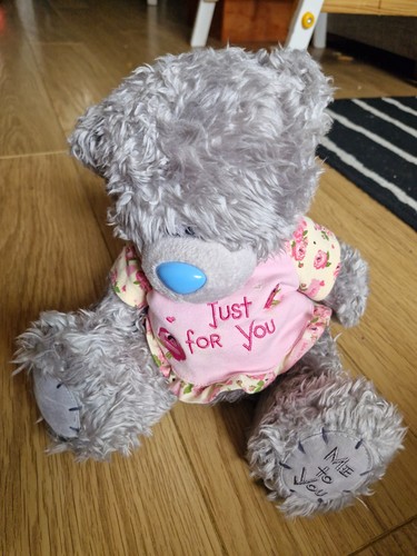 You tatty teddy - me,