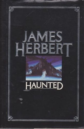 Haunted james herbert - herbert,