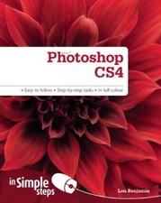 Photoshop CS4 in Simple Steps By Mr Louis Benjamin