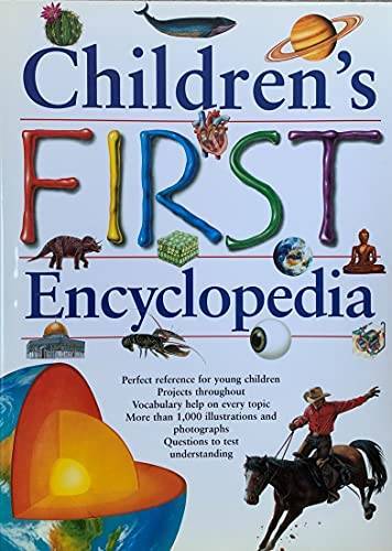 Children first encyclopedia - first,