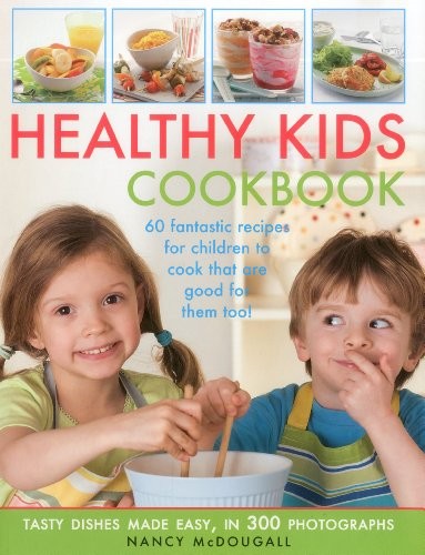 Healthy kid cookbook - healthy, kid's