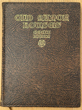 Old Manor Houses 1923 1st Edition Cecil Aldin Unusual Binding Gilt Front & Spine