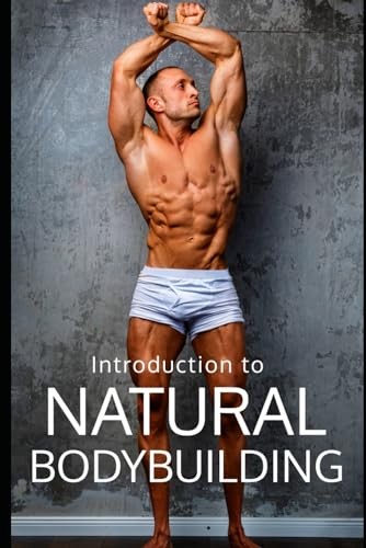 Natural bodybuilding the - bodybuilding:,