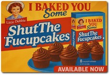 Funny Shut The Fucupcakes Sign