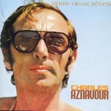 Charles Aznavour: Entre Deux