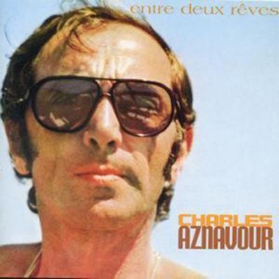 Charles aznavour entre - charles, deux
