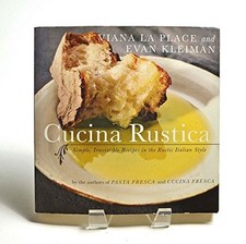 Cucina Rustica: Simple, Irresistible ..., Kleiman, Evan
