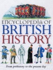 Encyclopedia of British History (256 flexis) By Philip Steele
