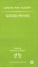 Good Wives (Penguin Popular Classics)-Louisa May Alcott