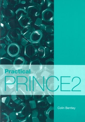 Practical prince2 bentley - by,