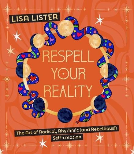 Respell your reality the - the, art