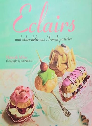 Eclairs and other delicious