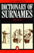 The Penguin Dictionary of Surnames (Reference Books), , Used; Very Good Book