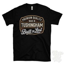 MADE IN TUSHINGHAM PREMIUM