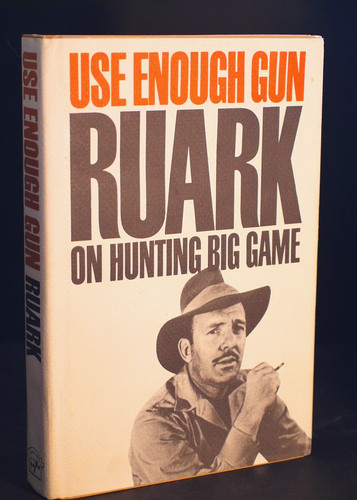 Robert ruark use enough - ruark, gun