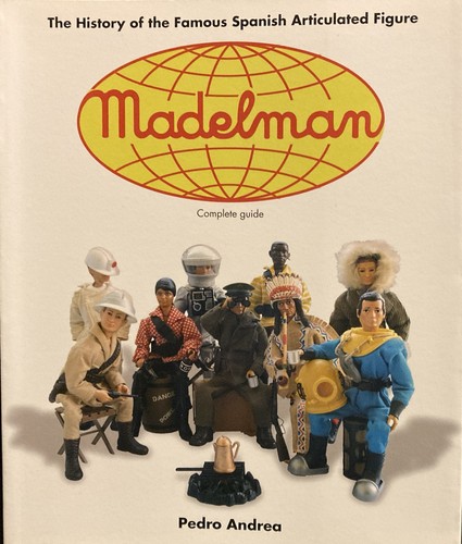 Madelman the history - madelman,
