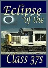 Eclipse of the Class 37's DVD