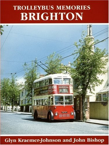 Trolleybus memories brighton - trolleybus, memories: