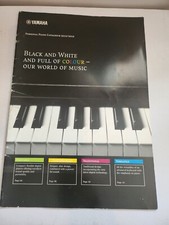 Yamaha Personal Piano Catalogue 2012/2013 Black And White And Full. Of Colour 