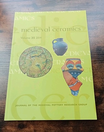 Journal medieval ceramics - medieval,