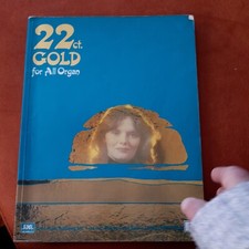 22ct. GOLD FOR ALL ORGAN - EMI MUSIC PUBLISHING - P/B - £3.25 UK POST