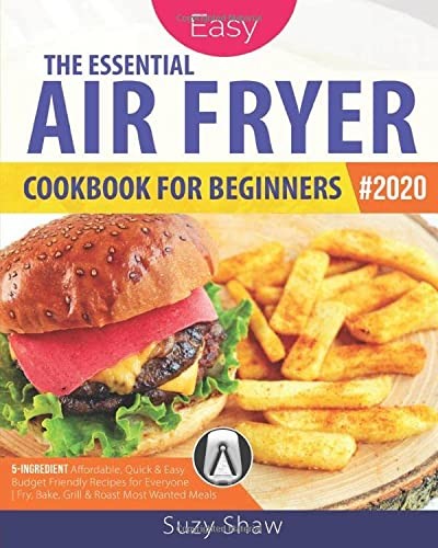 The essential air fryer - the,