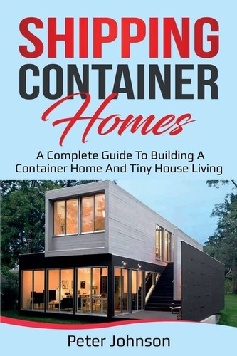 Shipping container homes a - container,
