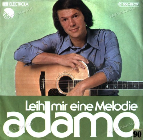 Adamo leih mir eine melodie - -,