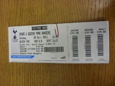 30/10/2011 Ticket: Tottenham Hotpsur v Queens Park Rangers  (folded). Thanks for