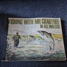 FISHING WITH MR CRABTREE IN ALL WATERS - 1st Impression, vintage fishing book ..