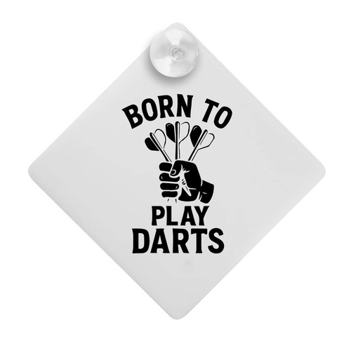 Born play darts car - to, darts'