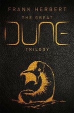 Great dune trilogy - dune, frank