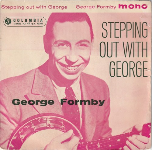 George formby stepping out - formby,