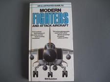 Vintage Book- 'An Illustrated Guide to Modern Fighters and Attack Aircraft' 1980