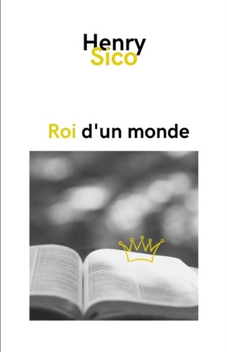Sico roi monde - sico, d'un