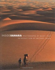 Inside Sahara: The Photographs By Basil Pao,Michael Palin