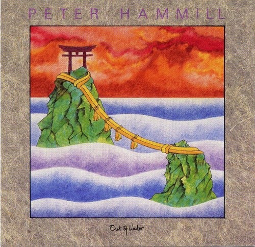 Peter hammill out of water - of,